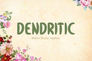 Dendritic: A Playful Display Font for Campaigns
