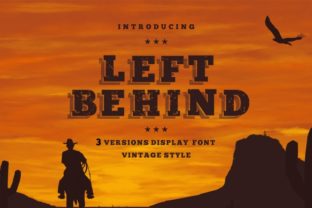 Left Behind Family: A Rugged Display Font for Makers