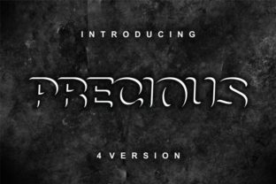 Precious Family: A Display Font for Bold Campaigns